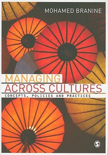 Managing Across Cultures: Concepts, Policies and Practices (en Inglés)