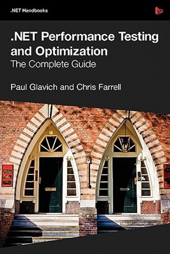 .net performance testing and optimization - the complete guide (en Inglés)