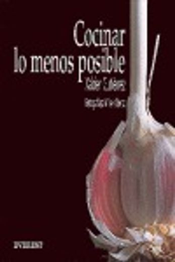 Cocinar lo Menos Posible (in Spanish)