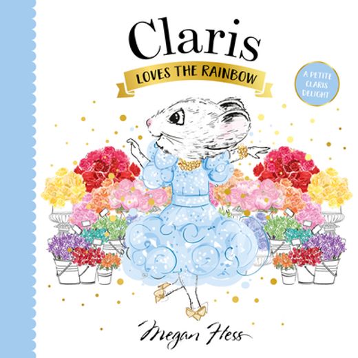 Claris Loves the Rainbow (Petite Claris) (en Inglés)