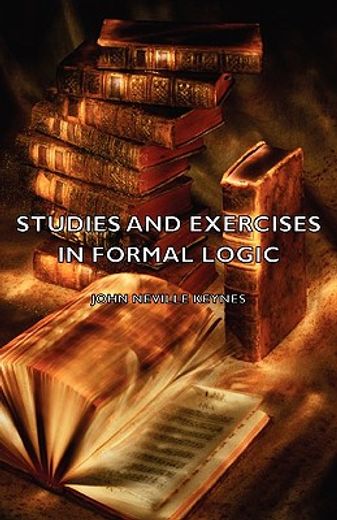 studies and exercises in formal logic