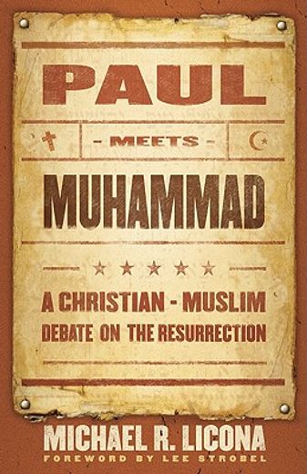paul meets muhammad,a christian-muslim debate on the resurrection (en Inglés)