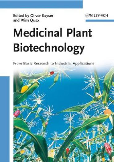Medicinal Plant Biotechnology, 2 Volume Set: From Basic Research to Industrial Applications