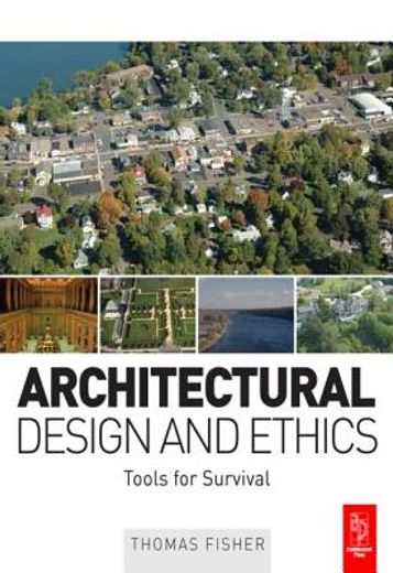 architectural design and ethics,tools for survival