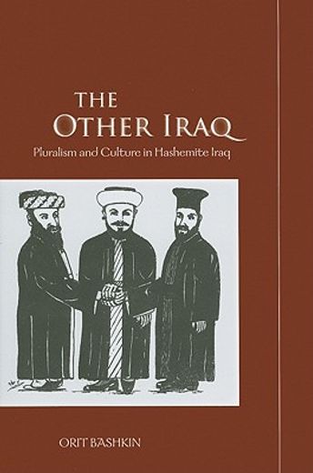 the other iraq,pluralism and culture in hashemite iraq
