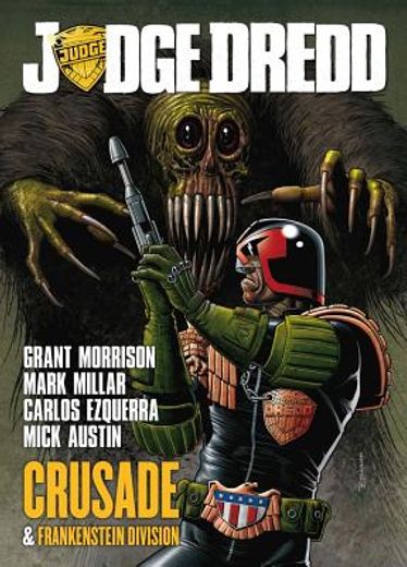 Judge Dredd: Crusade and Frankenstein Division (in English)