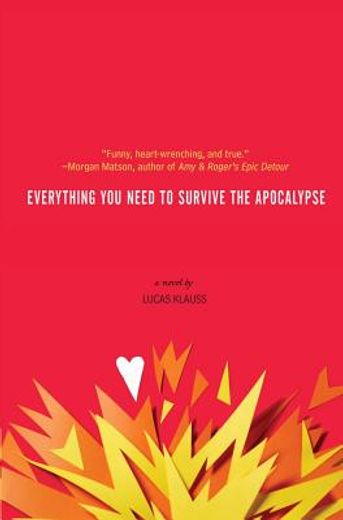 Everything You Need to Survive the Apocalypse (en Inglés)