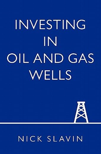 investing in oil and gas wells (in English)