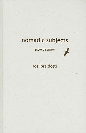 nomadic subjects,embodiment and sexual difference in contemporary feminist theory