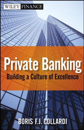 world class private banking,building a culture of excellence (en Inglés)