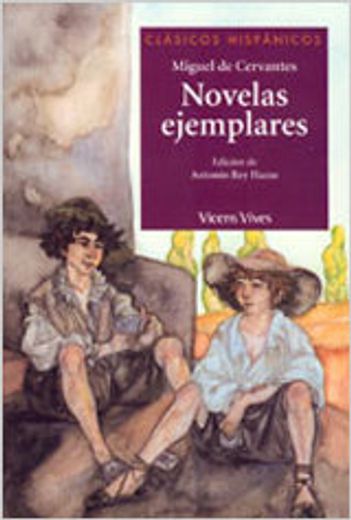 Novelas Ejemplares (Clásicos Hispánicos)