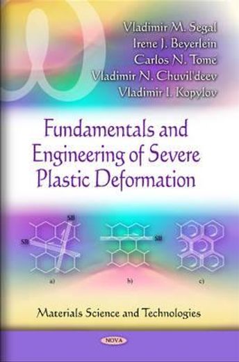 fundamentals and engineering of severe plastic deformation