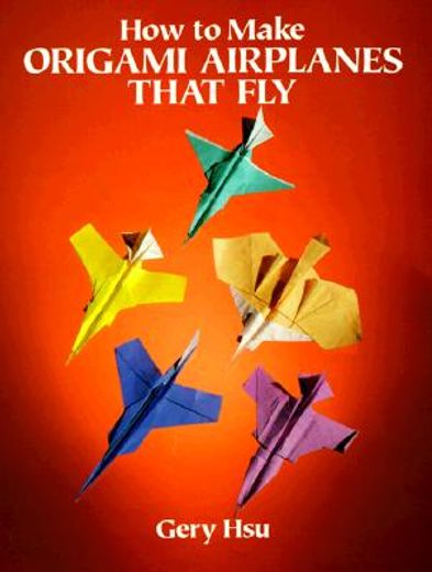 how to make origami airplanes that fly (in English)