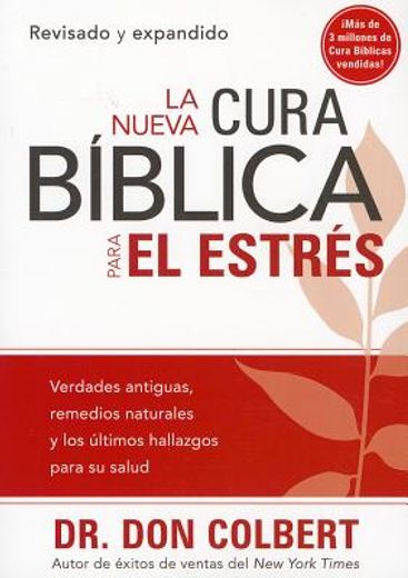 la nueva cura biblica para el estres / the new bible cure for stress