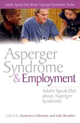 Asperger Syndrome and Employment (en Inglés)