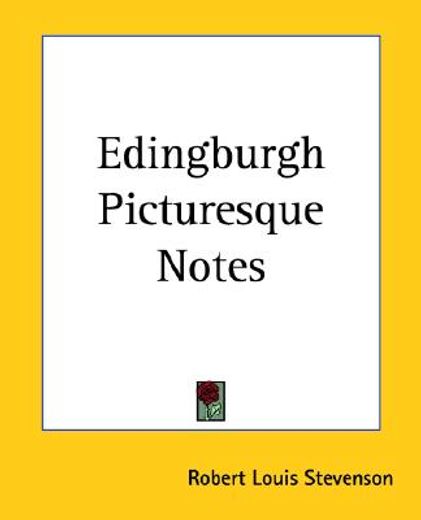 edingburgh picturesque notes