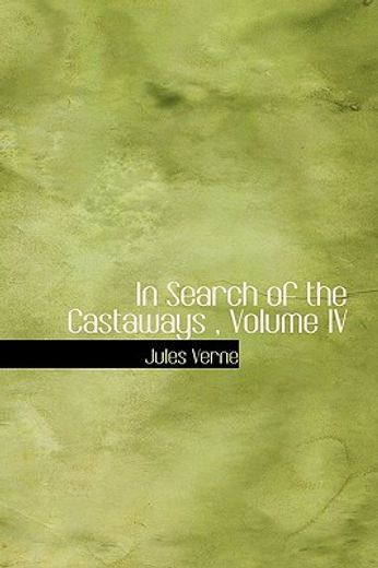in search of the castaways , volume iv