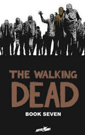 the walking dead, book 7
