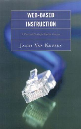 web-based instruction,a practical guide for online courses
