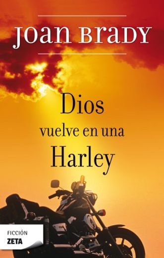 Dios Vuelve en una Harley (in Spanish)