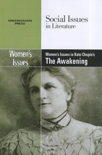 women`s issues in kate chopin`s the awakening