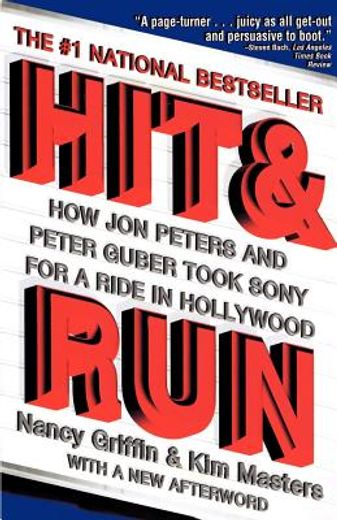 hit and run,how jon peters and peter guber took sony for a ride in hollywood