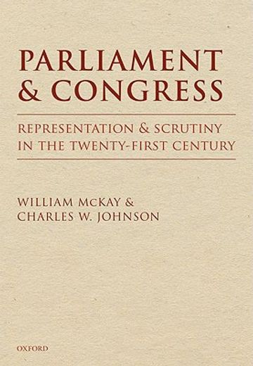 parliament and congress,representation and scrutiny in the twenty-first century
