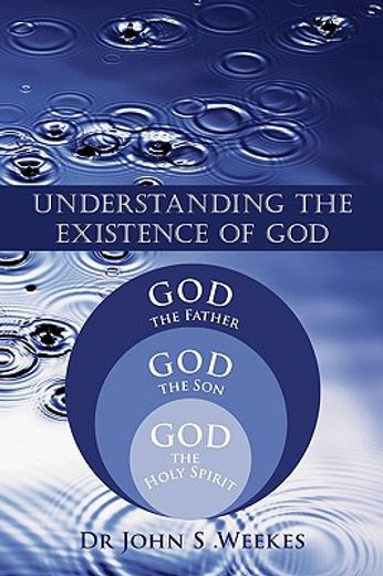 understanding the existence of god (en Inglés)