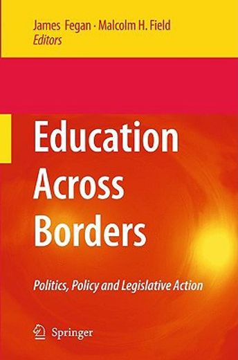 education across borders,politics, policy and legislative action