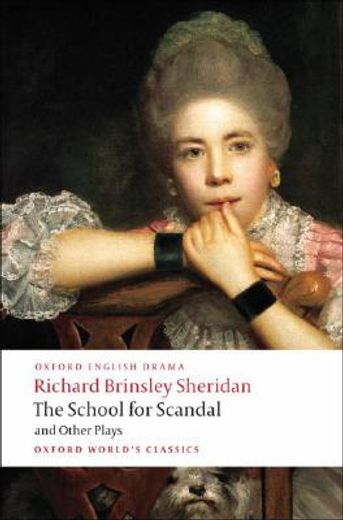 the school for scandal and other plays,the rivals, the duenna, a trip to scarborough, the school for scandal, the critic (in English)