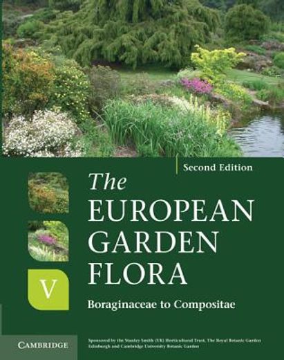 the european garden flora,a manual for the identification of plants cultivated in europe, both out-of-doors and under glass