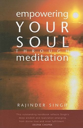 empowering your soul through meditation (en Inglés)