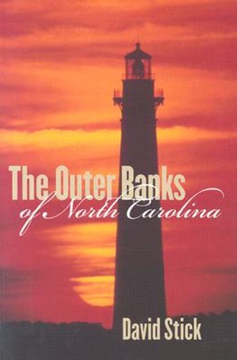the outer banks of north carolina, 1584-1958 (en Inglés)