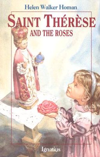 saint therese and the roses (en Inglés)