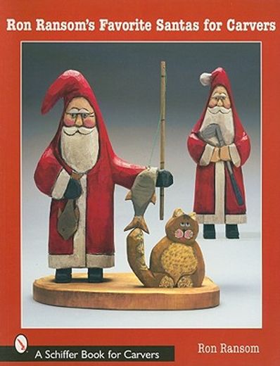 ron ransom´s favorite santas for carvers