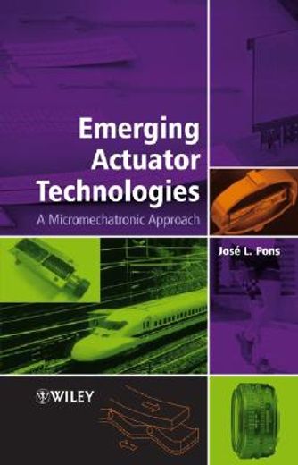 emerging actuator technologies,a micromechatronic approach
