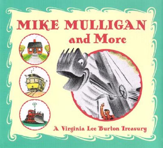 mike mulligan and more,a virginia lee burton treasury (in English)