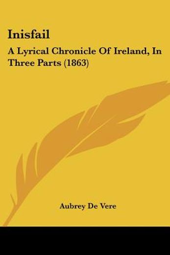 inisfail: a lyrical chronicle of ireland