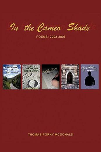 in the cameo shade,poems 2002-2005