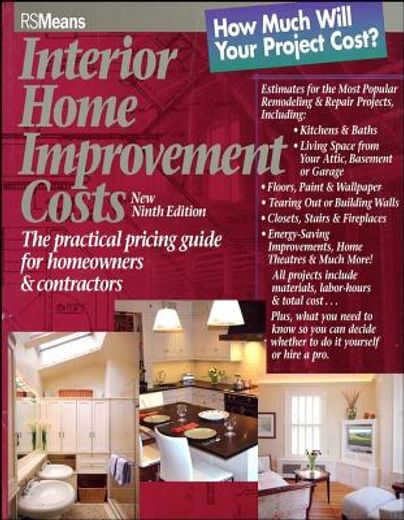 interior home improvement costs,the practical pricing guide for homeowners & contractors