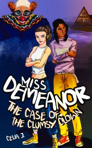 Miss Demeanor: The Case of the Clumsy Clown: Volume 3 (in English)