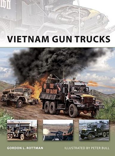 Vietnam Gun Trucks (en Inglés)
