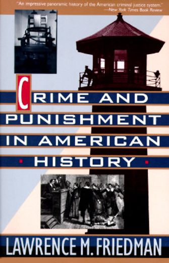 crime and punishment in american history