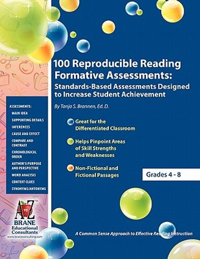 100 reproducible reading formative assessments: standards-based assessments designed to increase student achievement (en Inglés)