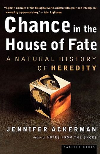 chance in the house of fate,a natural history of heredity (en Inglés)