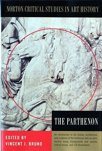 the parthenon,illustrations, introductory essay, history, archeological analysis, criticism (en Inglés)