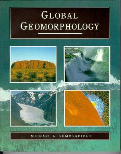 global geomorphology,an introduction to the study of landforms