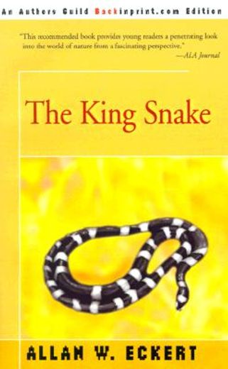 the king snake (en Inglés)