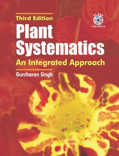 Plant Systematics: An Integrated Approach, Third Edition