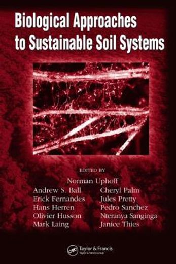 biological approaches to sustainable soil systems